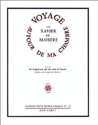 Xavier De Maistre - Voyage autour de ma chambre 