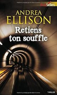 Andrea Ellison - Retiens ton souffle