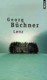 Couverture du livre Lenz - Monsieur L - Le Dialogue dans la montagne - Georg Buchner