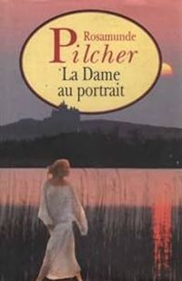 Rosamunde Pilcher - Francine Siety - La dame au portrait