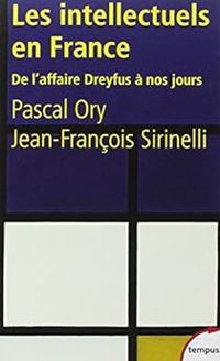 Couverture du livre Les intellectuels en France - Jean Francois Sirinelli - Pascal Ory