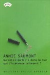 Annie Saumont - Qu'est