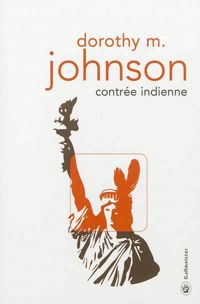 Couverture du livre Contrée indienne - Dorothy Marie Johnson