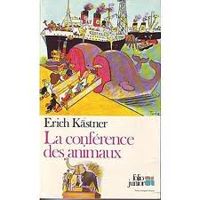 Erich Kstner - La conférence des animaux