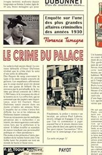 Couverture du livre Le crime du Palace - Florence Tamagne