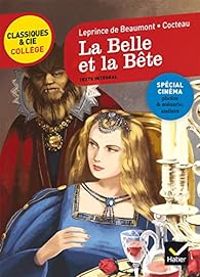 Laurence De Vismes Mokrani - Bertrand Lout - Classiques & cie Collège : La Belle et la Bête