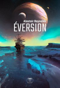 Couverture du livre Éversion - Alastair Reynolds