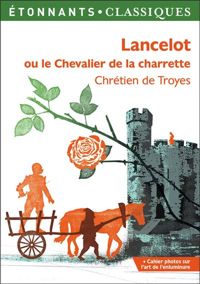 Couverture du livre Lancelot ou le Chevalier de la charrette - Chretien De Troyes