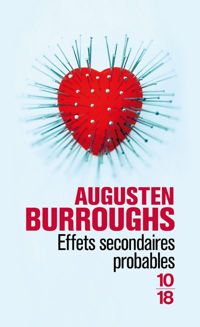 Couverture du livre Effets secondaires probables - Augusten Burroughs