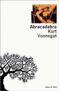 Kurt Vonnegut Jr - Abracadabra