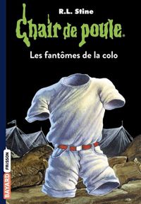 Stine Robert Lawrence, - Les fantomes de la colo (a partir de 9 ans)