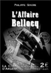 Couverture du livre L'Affaire Bellocq - Philippe Gindre