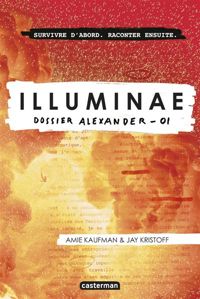 Couverture du livre Dossier Alexander - Amie Kaufman - Jay Kristoff