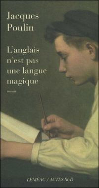 Jacques Poulin - L'anglais n'est pas une langue magique