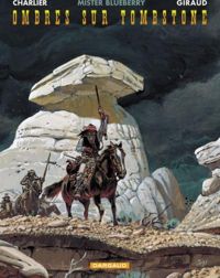 Jean Giraud(Dessins) - Jean-michel Charlier(Scenario) - Ombres sur Tombstone