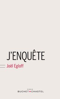 Joël Egloff - J'enquête