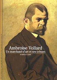 Couverture du livre Ambroise Vollard  - Isabelle Cahn