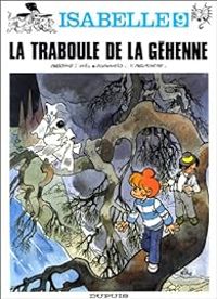 Couverture du livre La traboule de la géhenne - Yvan Delporte