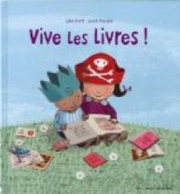 Jane Blatt - Sarah Massini - Vive les livres !