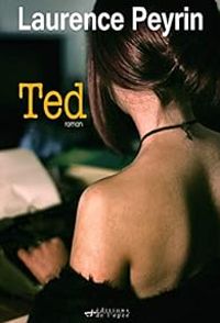 Couverture du livre Ted - Laurence Peyrin