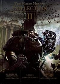 James Swallow - Mitchel Scanlon - Graham Mcneill - The Horus Heresy - Collection II 