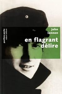 Couverture du livre En flagrant délire - John Lennon