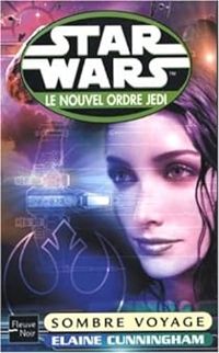 Couverture du livre Sombre Voyage - Elaine Cunningham