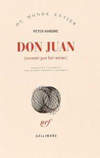 Couverture du livre Don Juan (raconté par lui-même) - Peter Handke