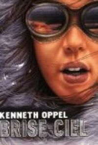 Kenneth Oppel - Brise ciel