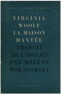 Virginia Woolf - La Maison hantée