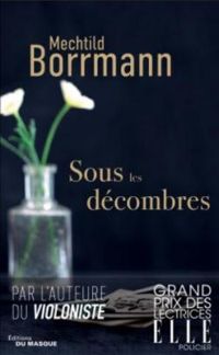 Mechtild Borrmann - Sous les décombres