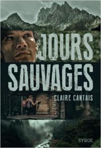 Claire Cantais - Jours sauvages