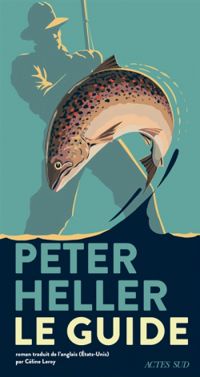 Couverture du livre Le guide - Peter Heller