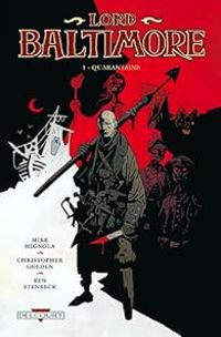 Mike Mignola - Christopher Golden - Ben Stenbeck - Quarantaine