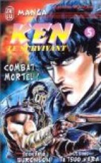  Buronson - Tetsuo Hara - Combat mortel !