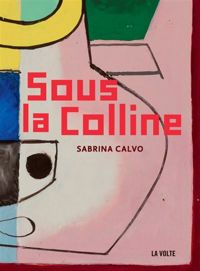 David Calvo - Sous la colline