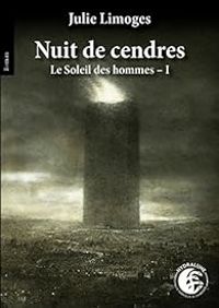 Julie Limoges - Nuit de cendres