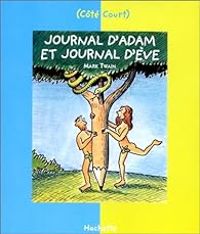 Mark Twain - Journal d'Adam et journal d'Eve