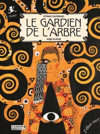 Anja Klauss(Illustrations) - Myriam Ouyessad - Le Gardien de l'arbre