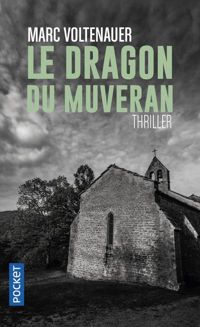 Marc Voltenauer - Le Dragon du Muveran