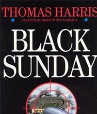 Couverture du livre Black Sunday - Thomas Harris