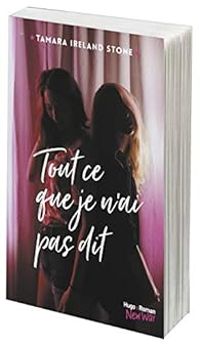 Couverture du livre Tout ce que je n'ai pas dit - Tamara Ireland Stone