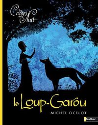 Michel Ocelot - Le Loup-Garou