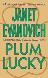 Janet Evanovich - Stephanie Plum - Nouvelle : Plum Lucky