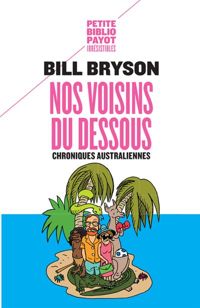 Couverture du livre Nos voisins du dessous - Bill Bryson