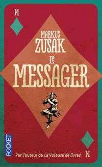 Markus Zusak - Le Messager