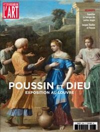 Couverture du livre Dossier de l'art, n°228 : Poussin et Dieu - Dossier De Lart - Alain Merot - Mickal Szanto - Nicolas Milovanovic - Diederik Bakhus - Pierre Yves Kairis - Alexis Merle Du Bourg - Armelle Fayol - Matthieu Somon - Benoit Dauvergne