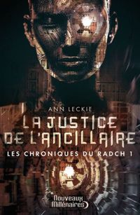 Couverture du livre Les chroniques du Radch, 1  - Ann Leckie