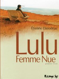 Couverture du livre Lulu femme nue T1 - Tienne Davodeau