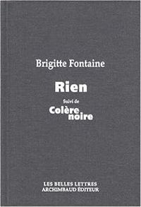 Brigitte Fontaine - Rien suivi de Colère noire